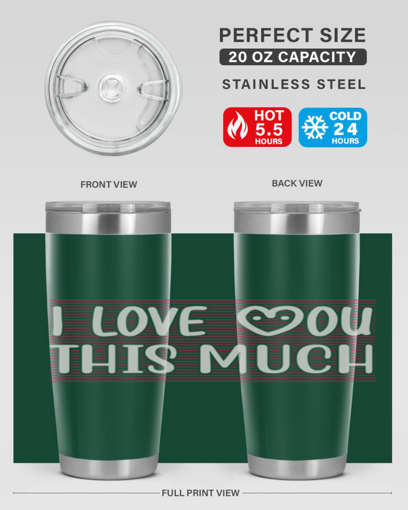 i love you this much 156#- mom- Tumbler