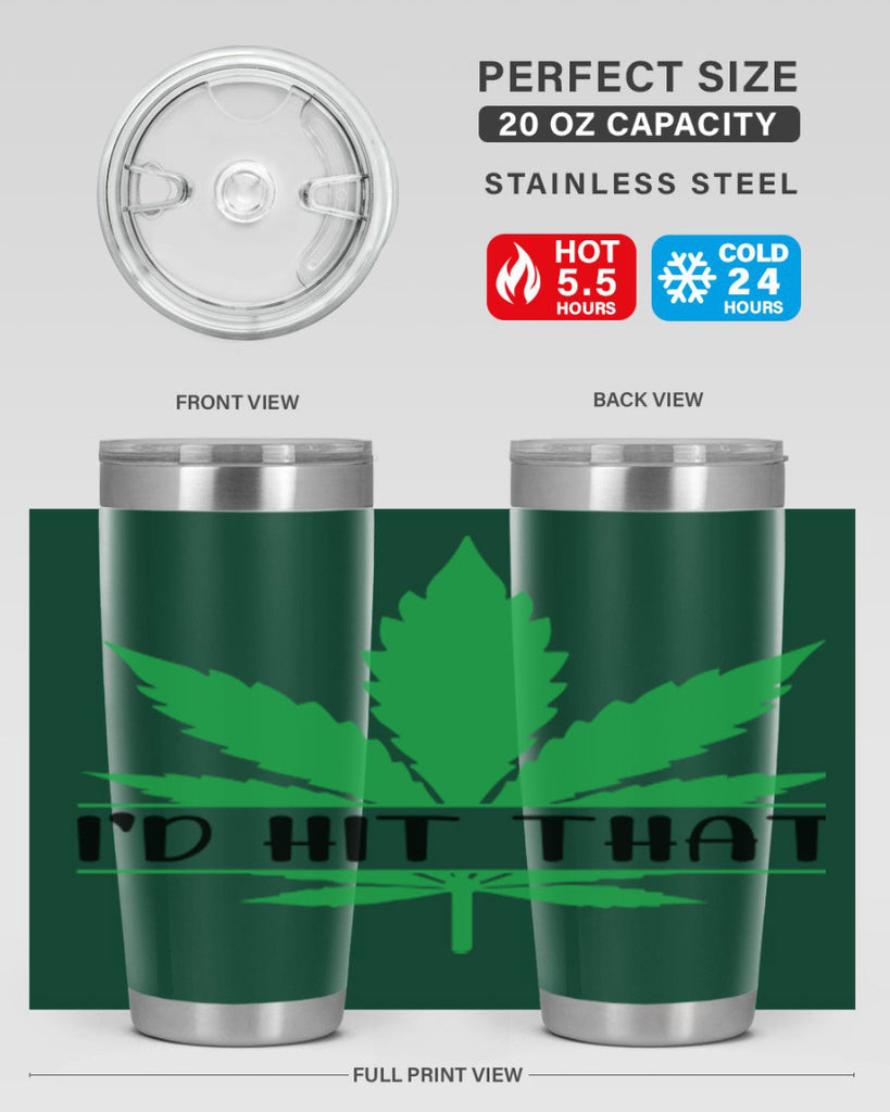 id hit that weed 143#- marijuana- Tumbler