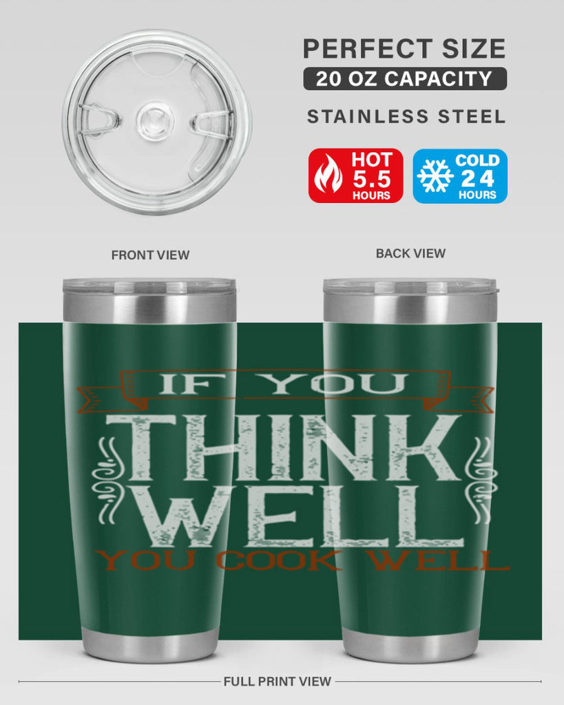 if you think well you cook well 24#- cooking- Tumbler