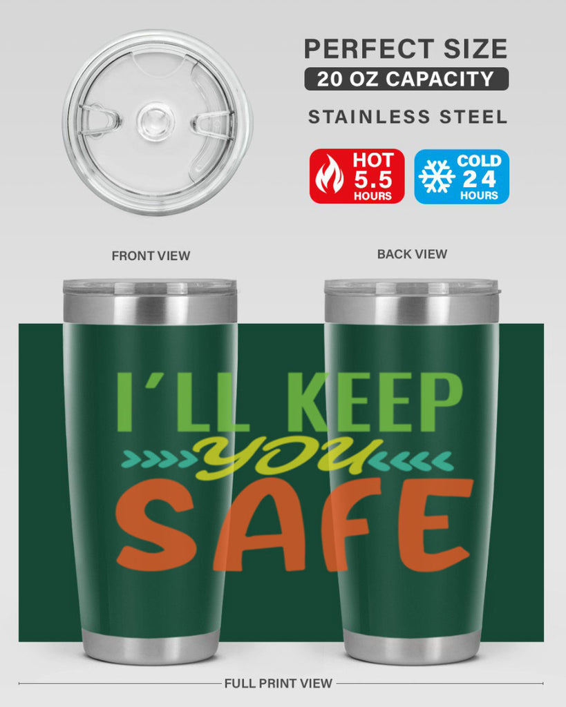 ill keep you safe 399#- mom- Tumbler