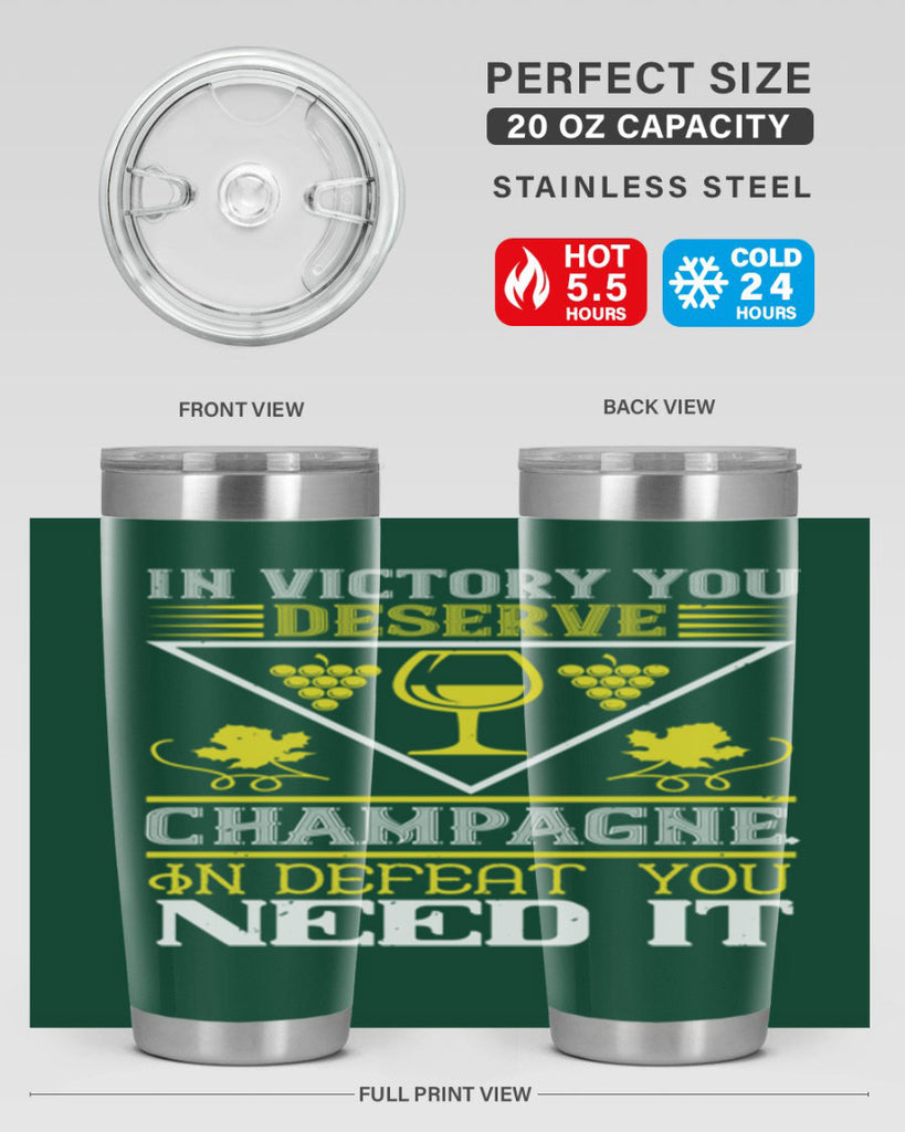 in victory you deserve champagne 76#- wine- Tumbler