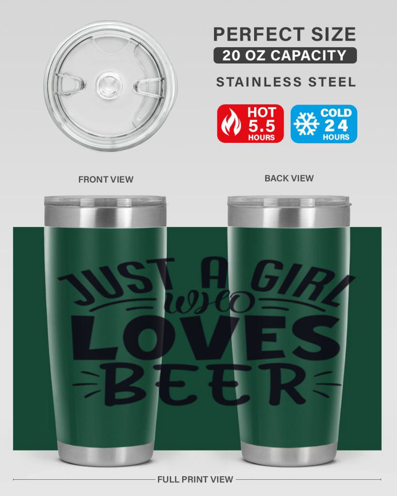 just a girl who loves beer 125#- beer- Tumbler