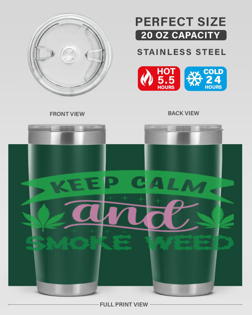 keep calm and smoke weed 170#- marijuana- Tumbler