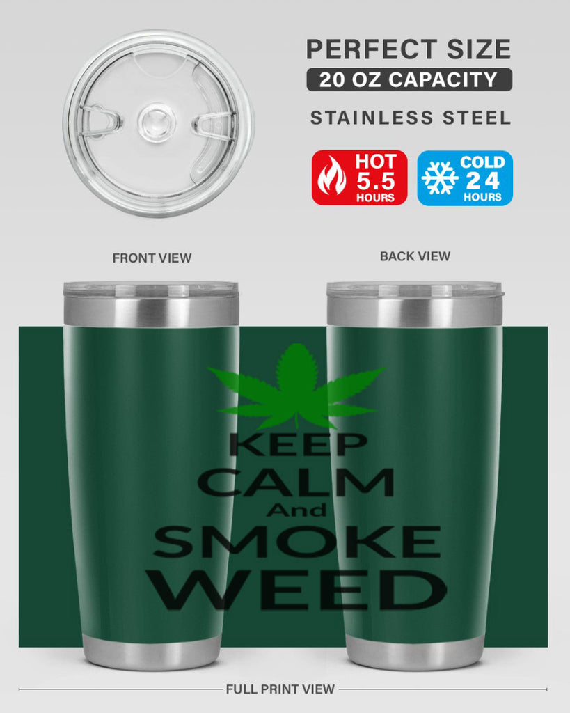 keep calm and smoke weed 173#- marijuana- Tumbler