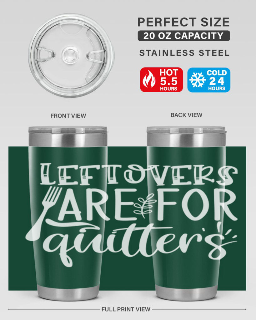 leflovers are for guitters white 29#- kitchen- Tumbler