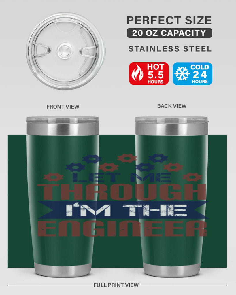 let me through Im the engineer Style 44#- engineer- tumbler