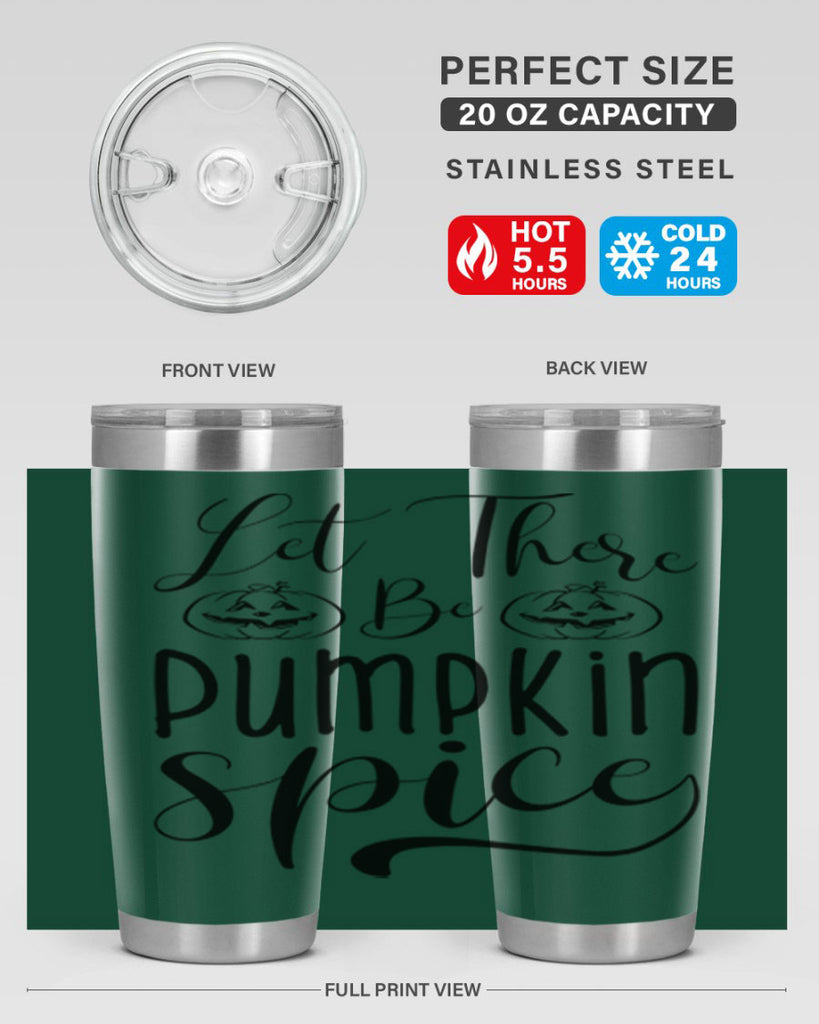 let there be pumpkin spice 400#- fall- Tumbler