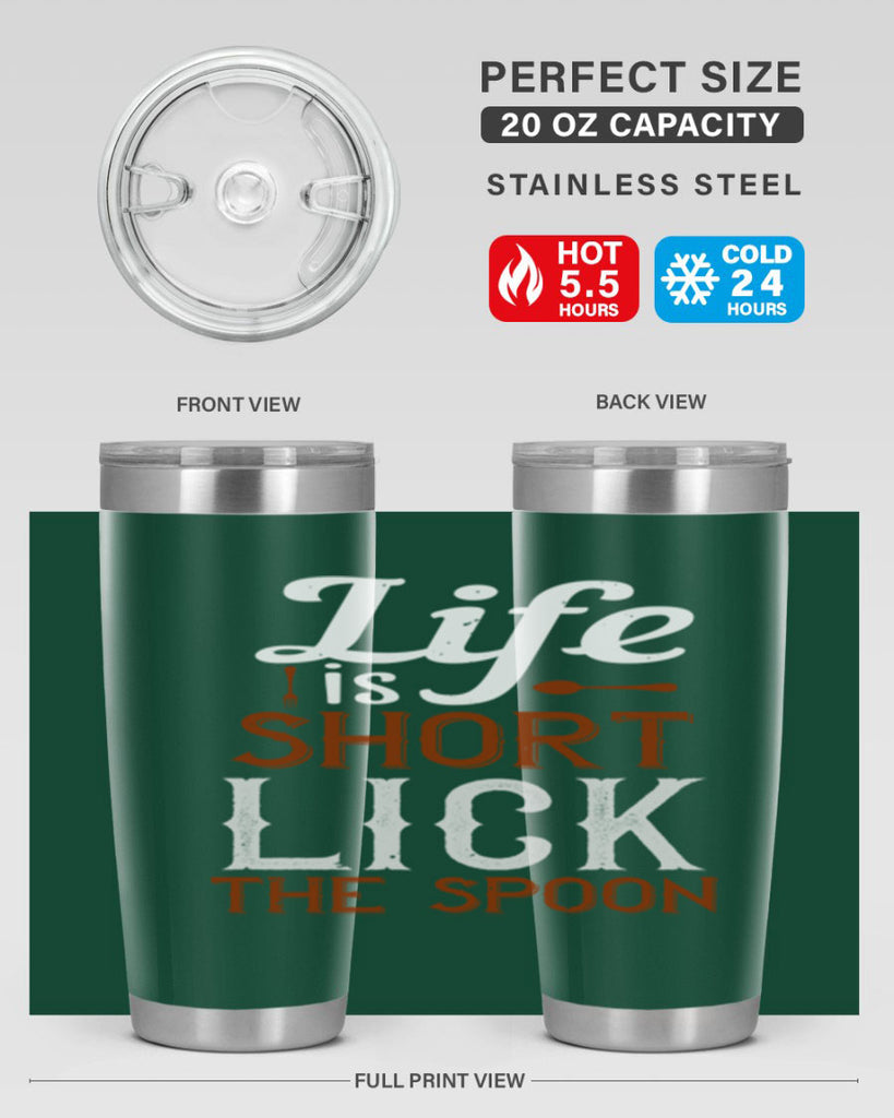 life is short lick the spoon 19#- cooking- Tumbler