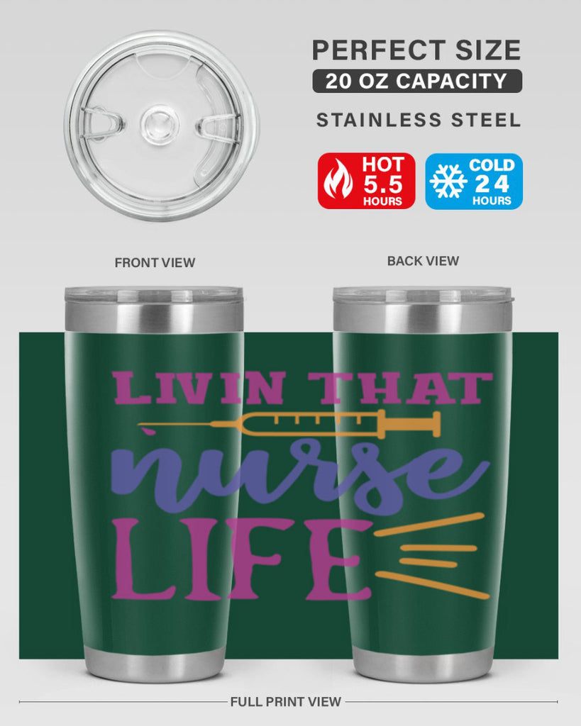 livin that nurse life Style 376#- nurse- tumbler
