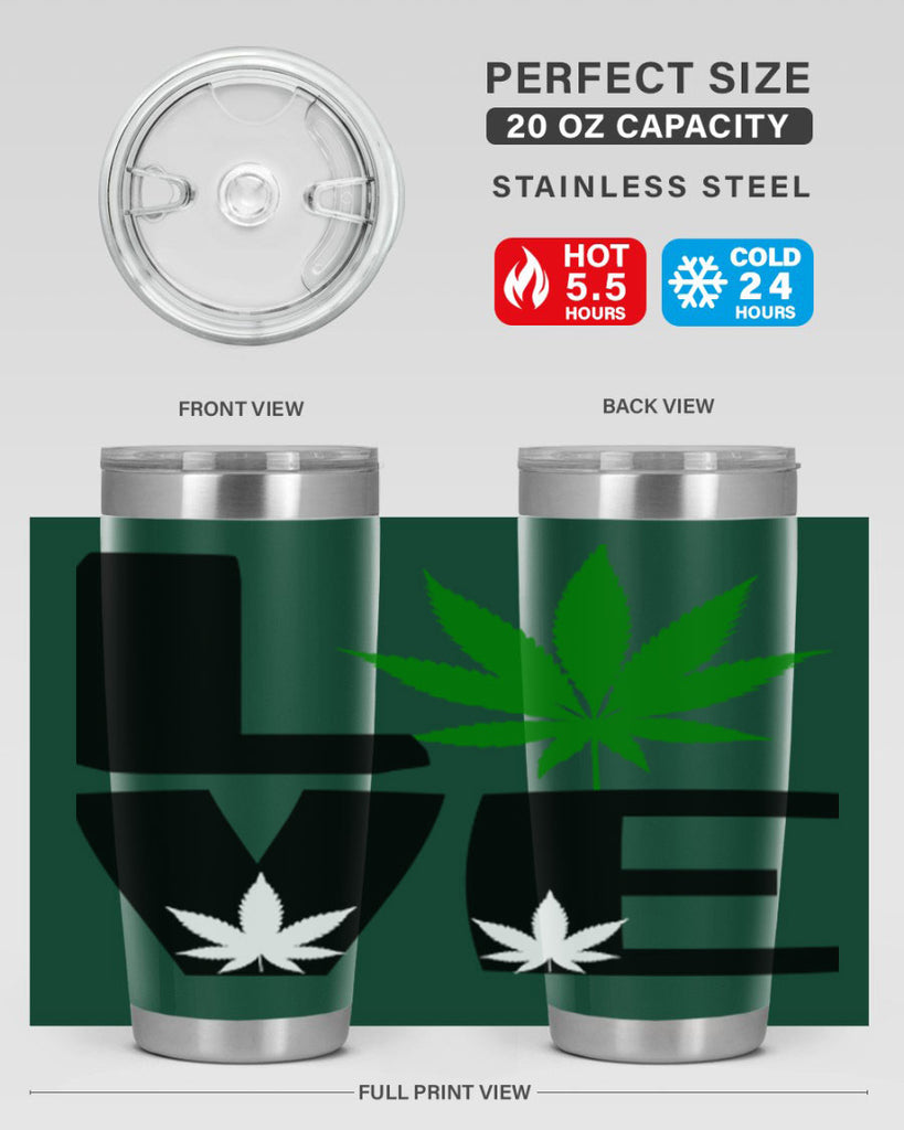 love cannabis 191#- marijuana- Tumbler