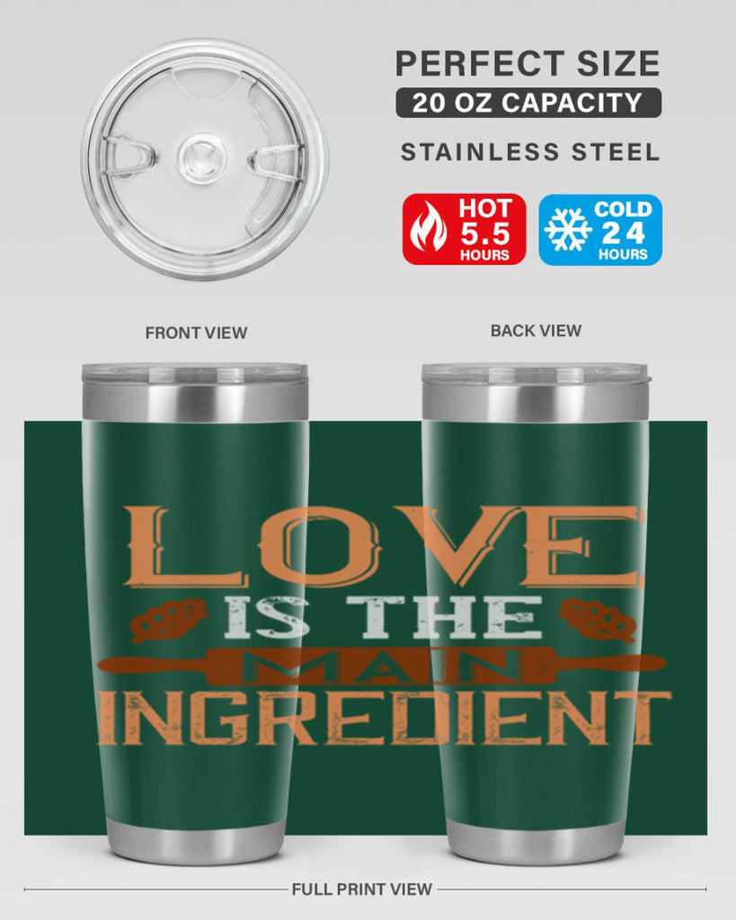 love is the main ingredient 18#- cooking- Tumbler