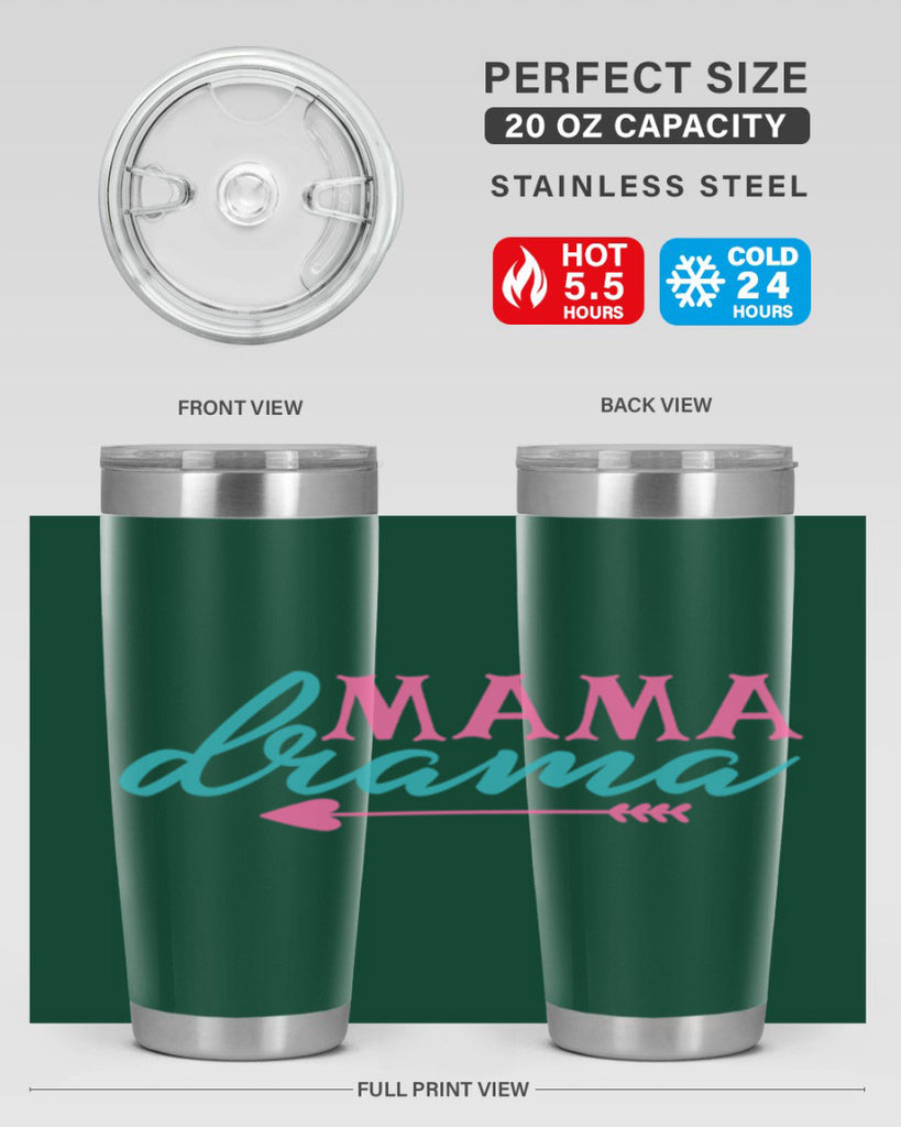 mama drama 326#- mom- Tumbler