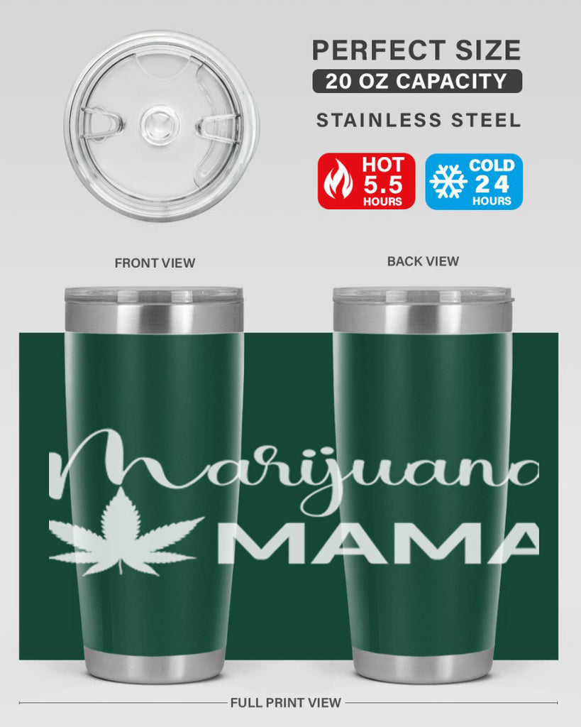 marijuana mama 203#- marijuana- Tumbler