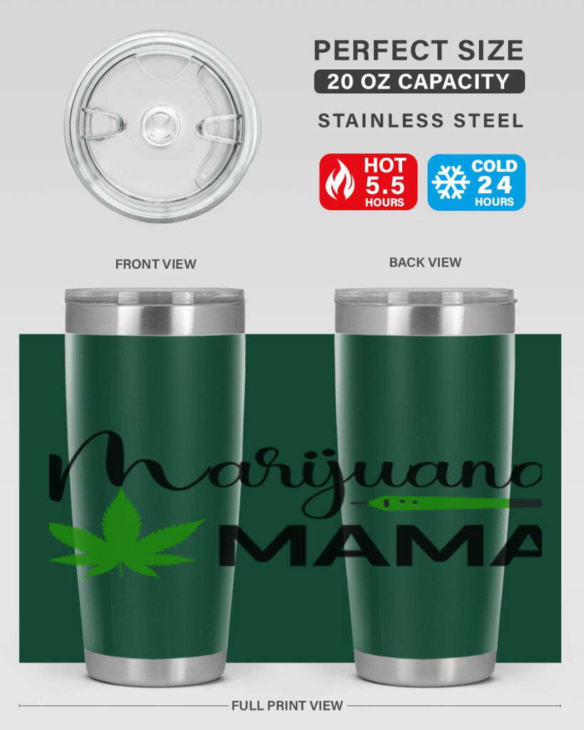 marijuana mama 204#- marijuana- Tumbler