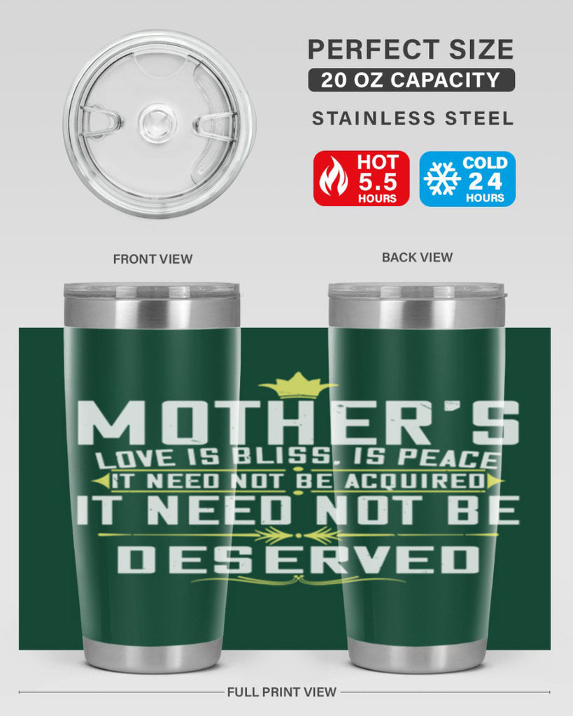 mother’s love is bliss is peace it need not be acquired 94#- mom- Tumbler