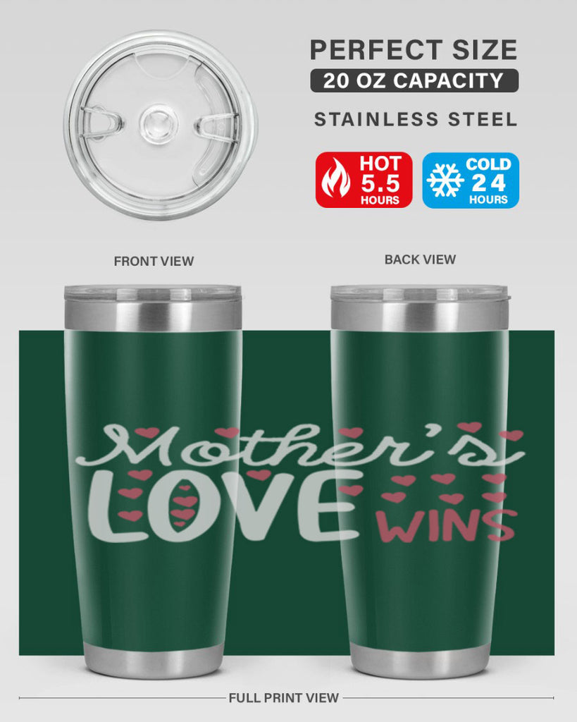 mother’s love wins 91#- mom- Tumbler