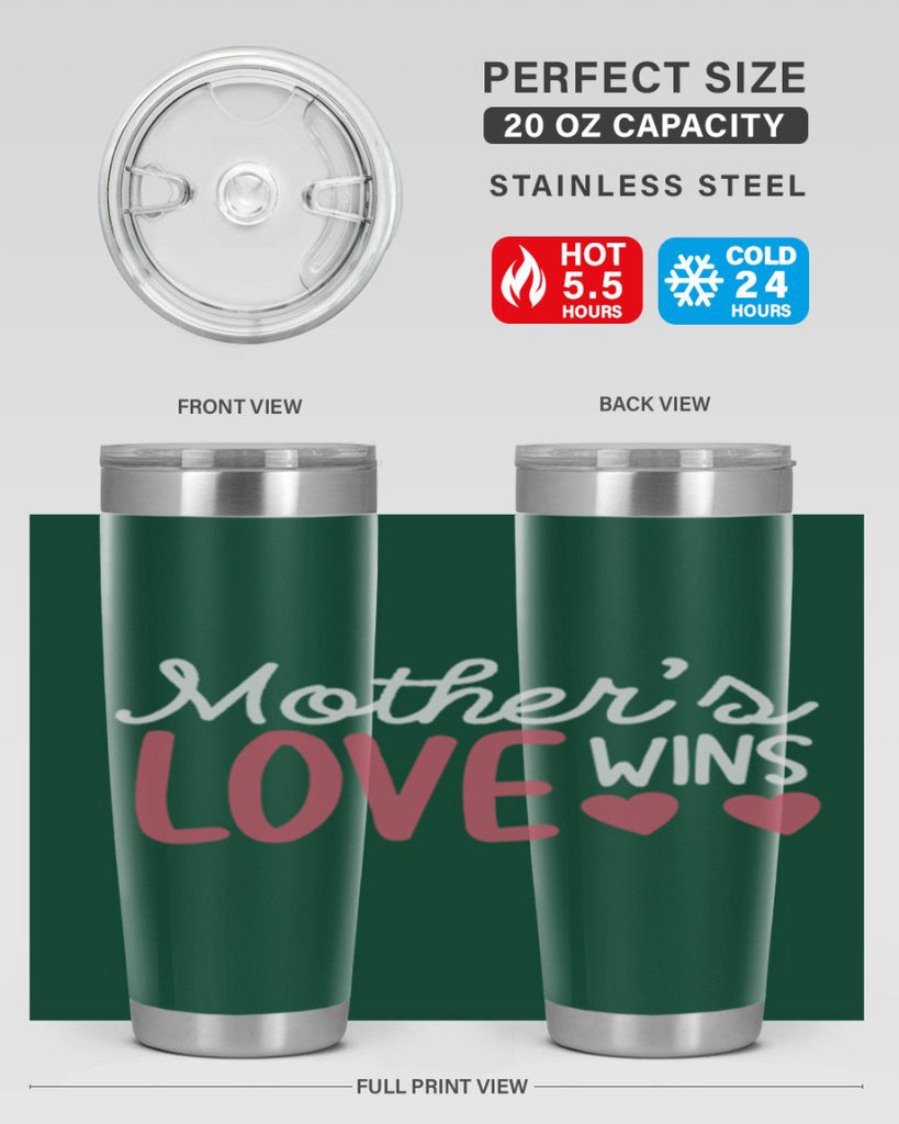 mother’s love wins 92#- mom- Tumbler