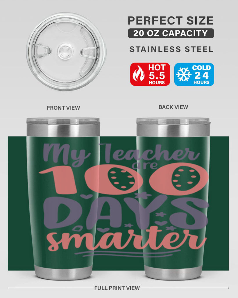 my teacher are 100 days smarter 15#- 100 days of school- Tumbler