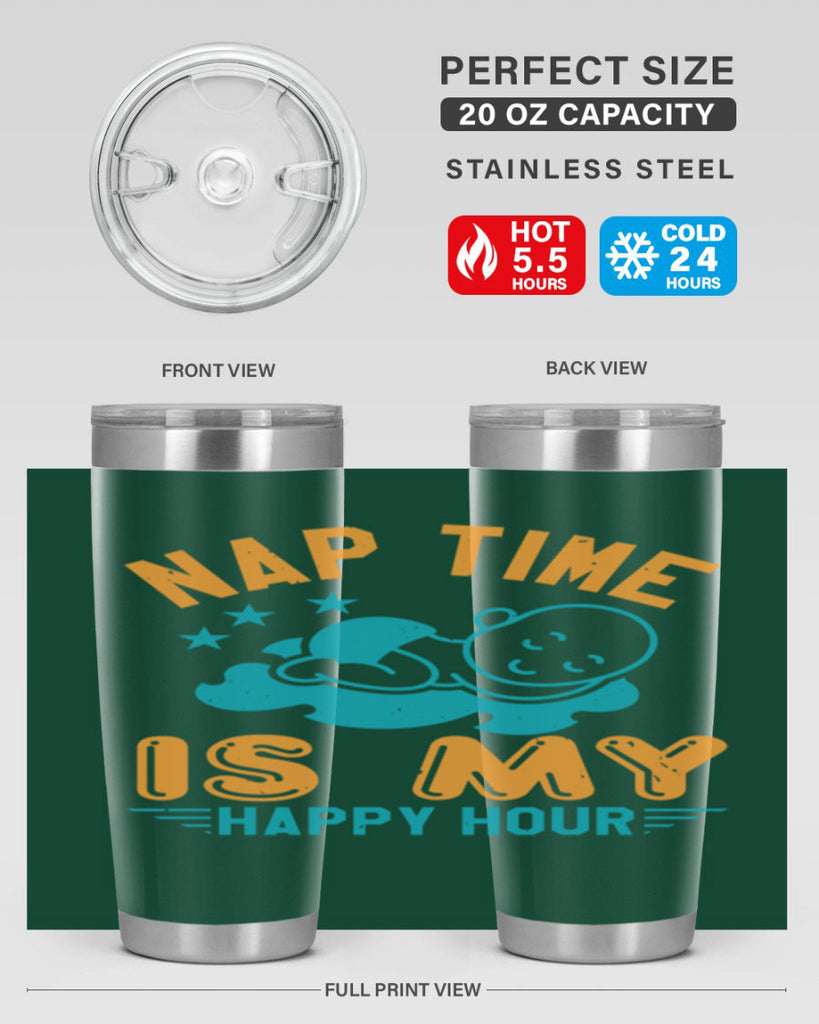 nap time is my happy hour Style 27#- baby shower- tumbler