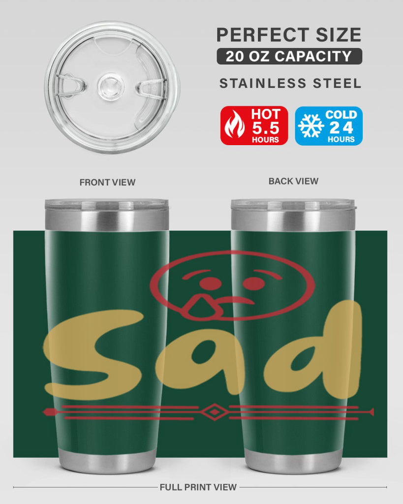 sad 6#- fathers day- Tumbler