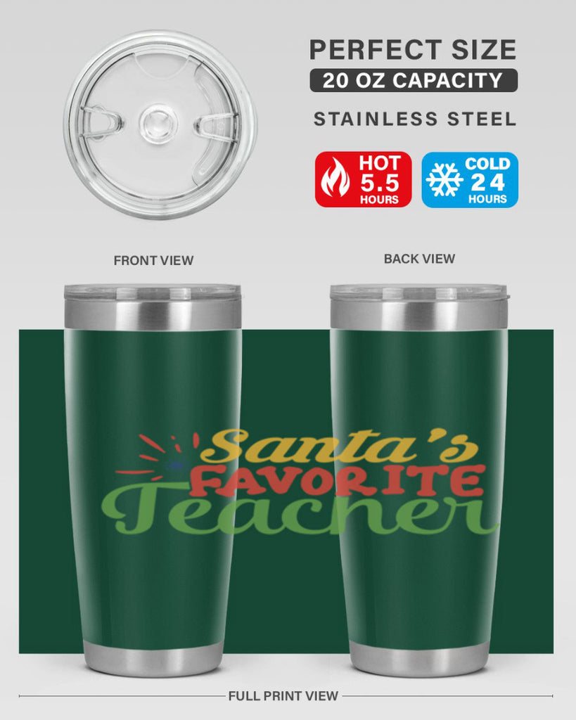 santas favorite teacher Style 152#- teacher- tumbler