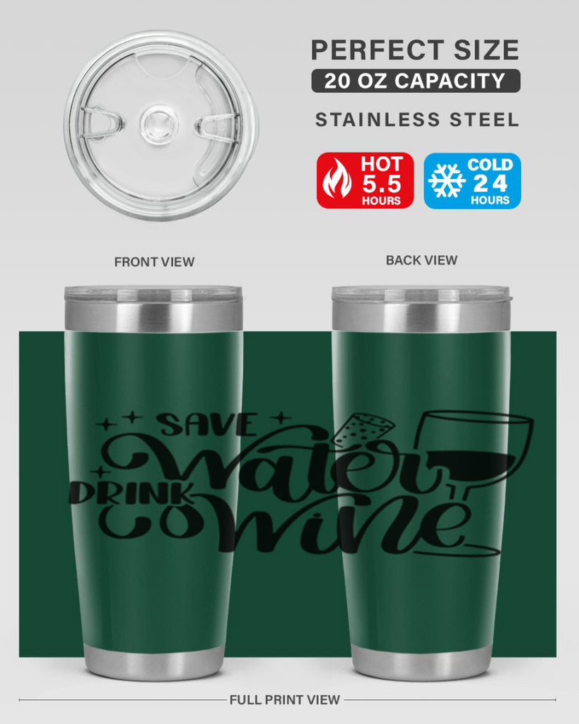 save water drink wine 30#- wine- Tumbler