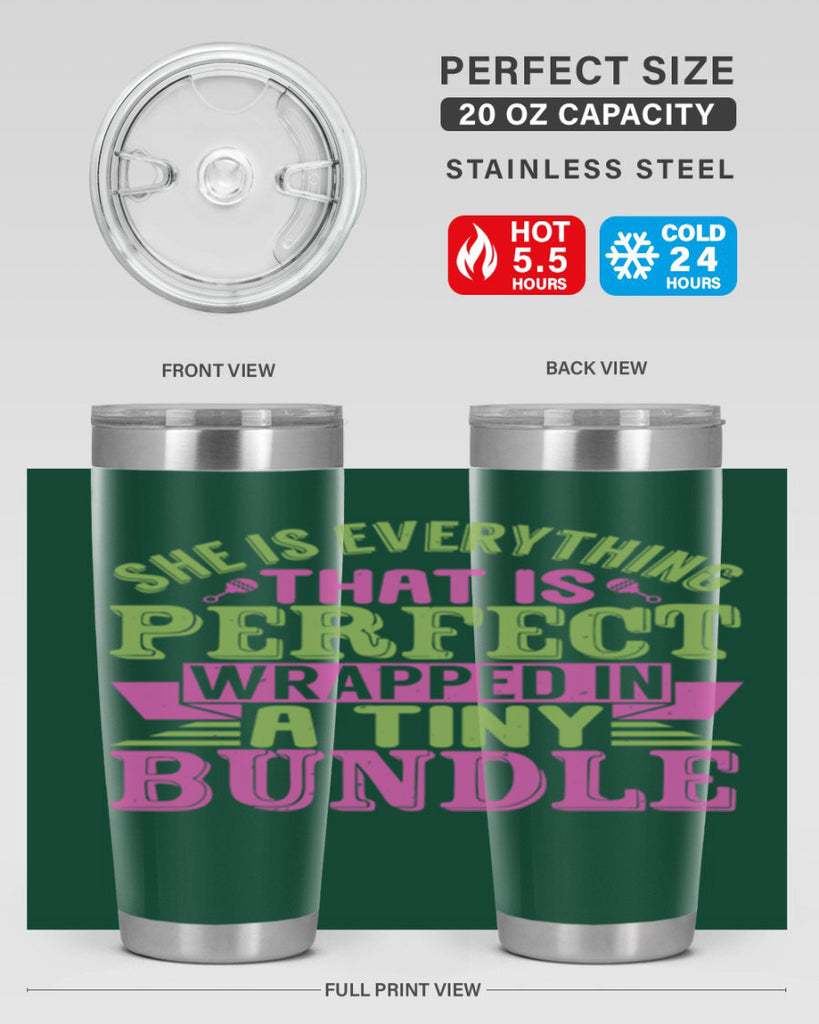 she is everything that is perfect Style 174#- baby- tumbler