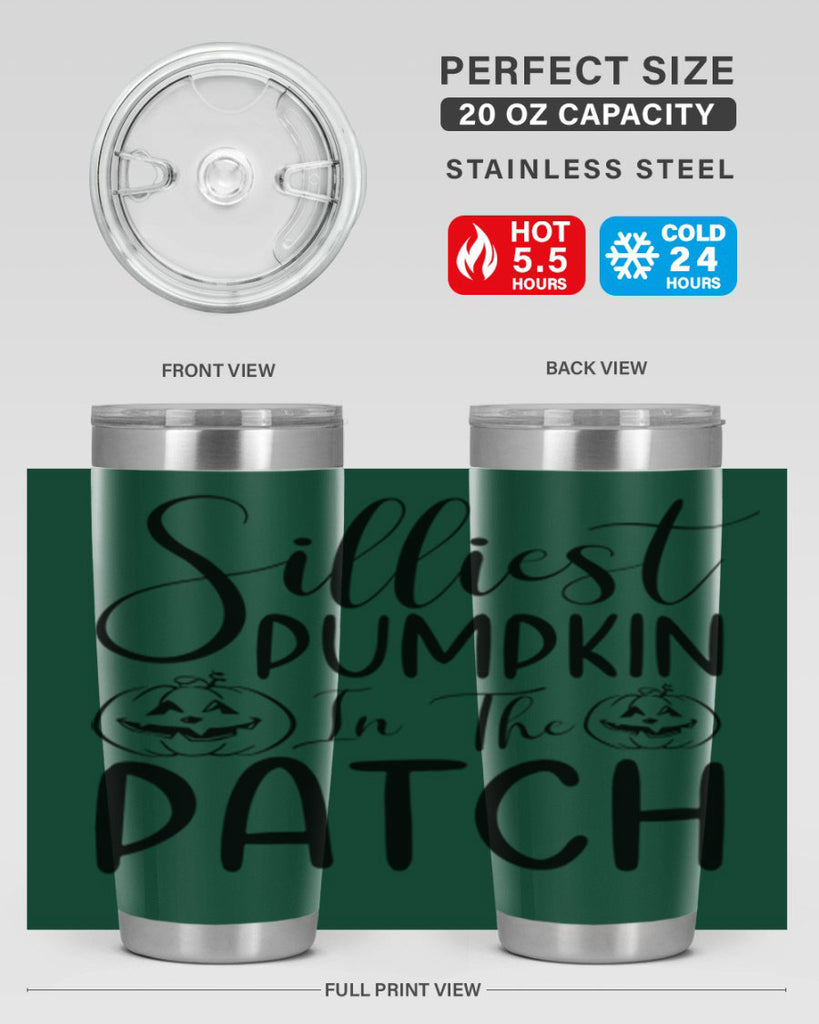 silliest pumpkin in the patch 573#- fall- Tumbler