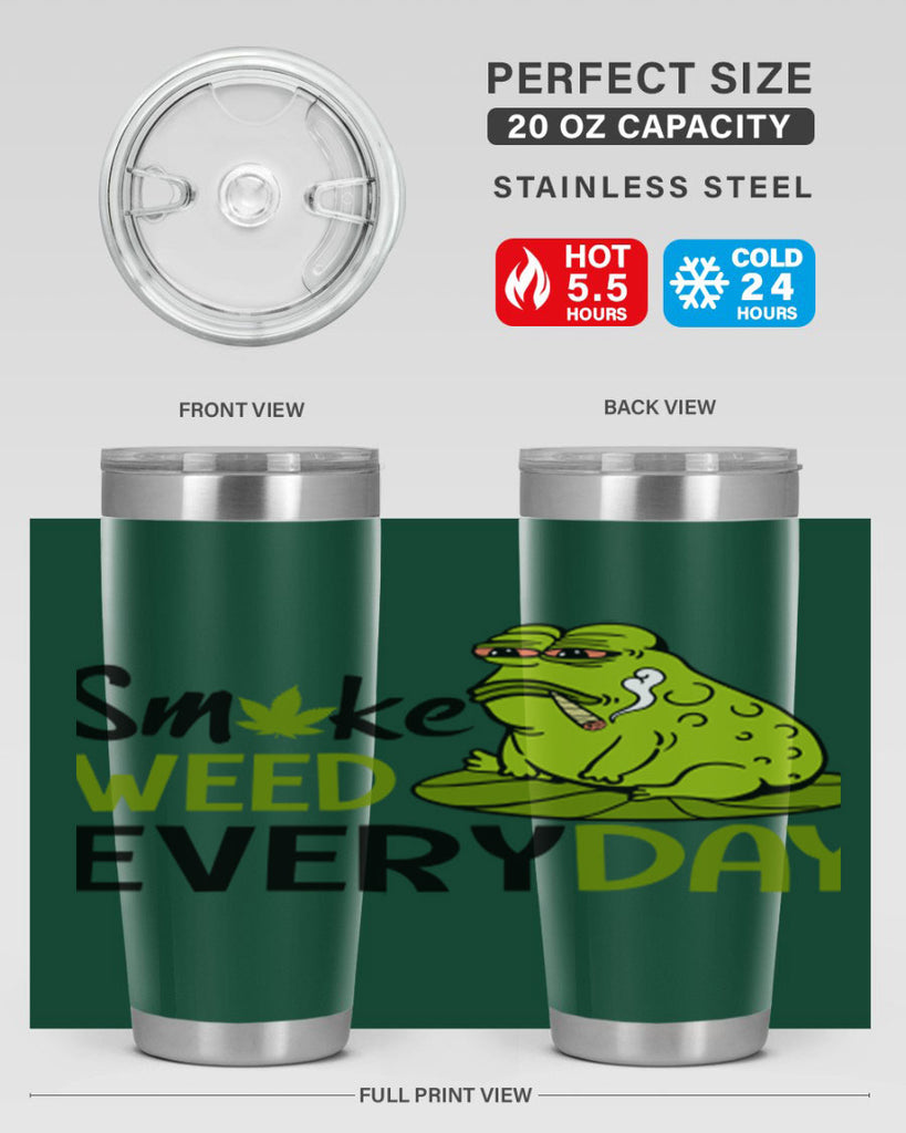 smoke weed everyday 243#- marijuana- Tumbler