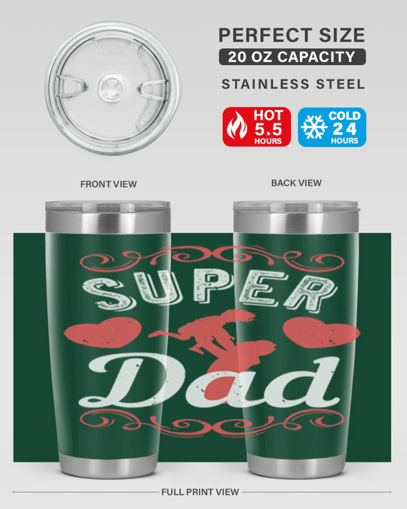 super dad 178#- fathers day- Tumbler