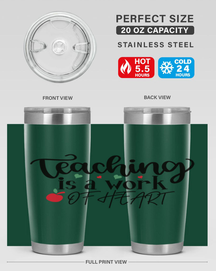 teaching is a work of heart Style 130#- teacher- tumbler