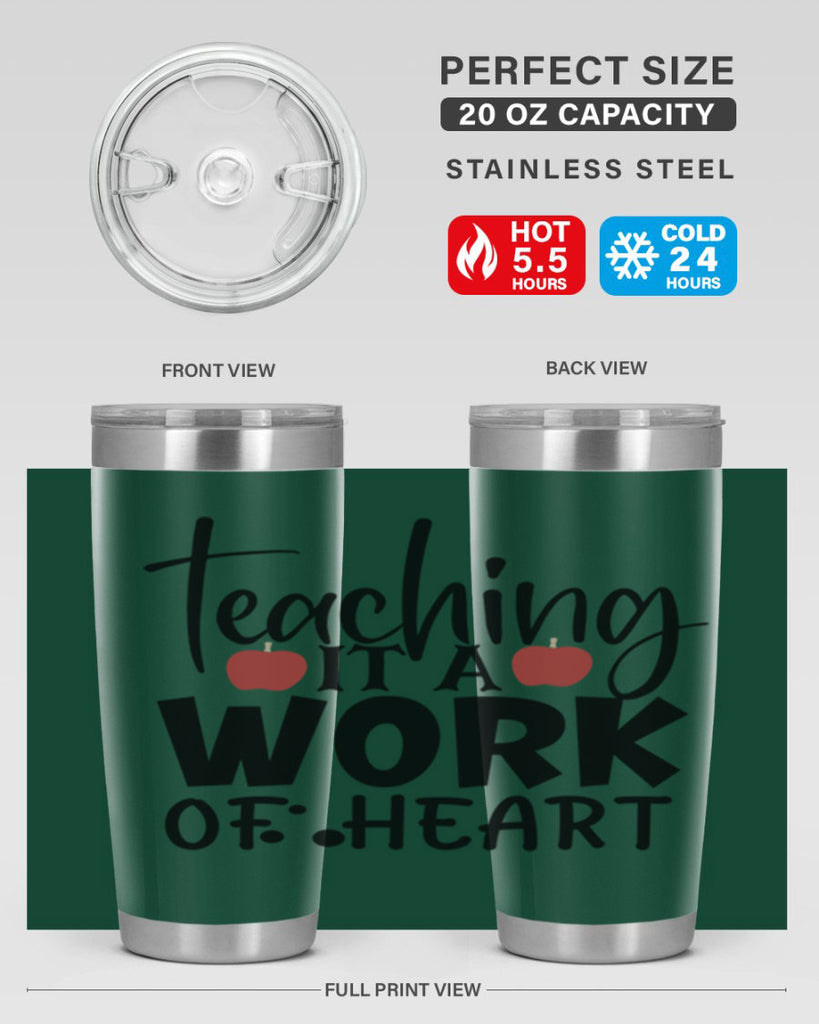 teaching it a work of heart Style 124#- teacher- tumbler