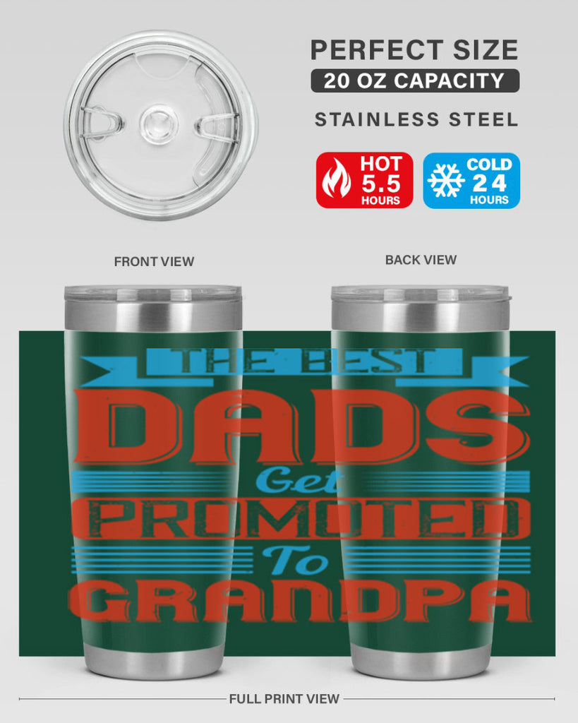 the best dads get promoted to grandpa 175#- fathers day- Tumbler