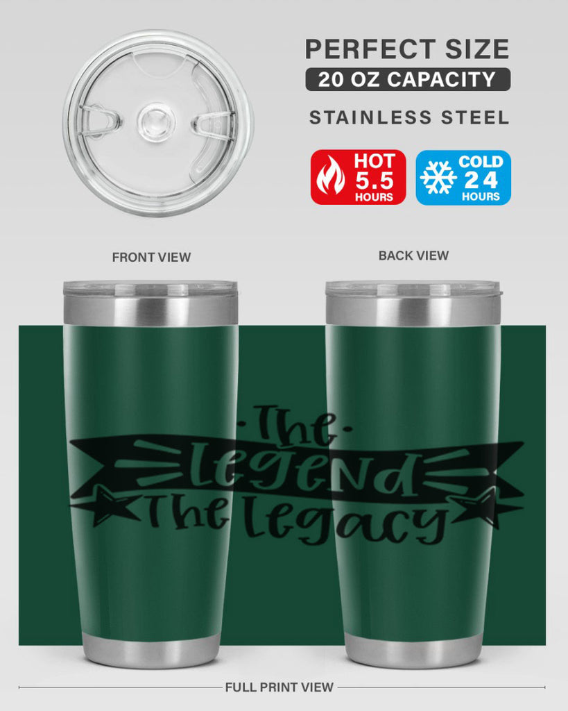 the legend the legacy 16#- fathers day- Tumbler
