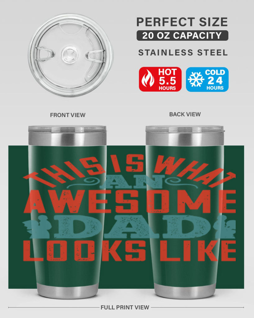 this is what an awesome dad looks like 160#- fathers day- Tumbler