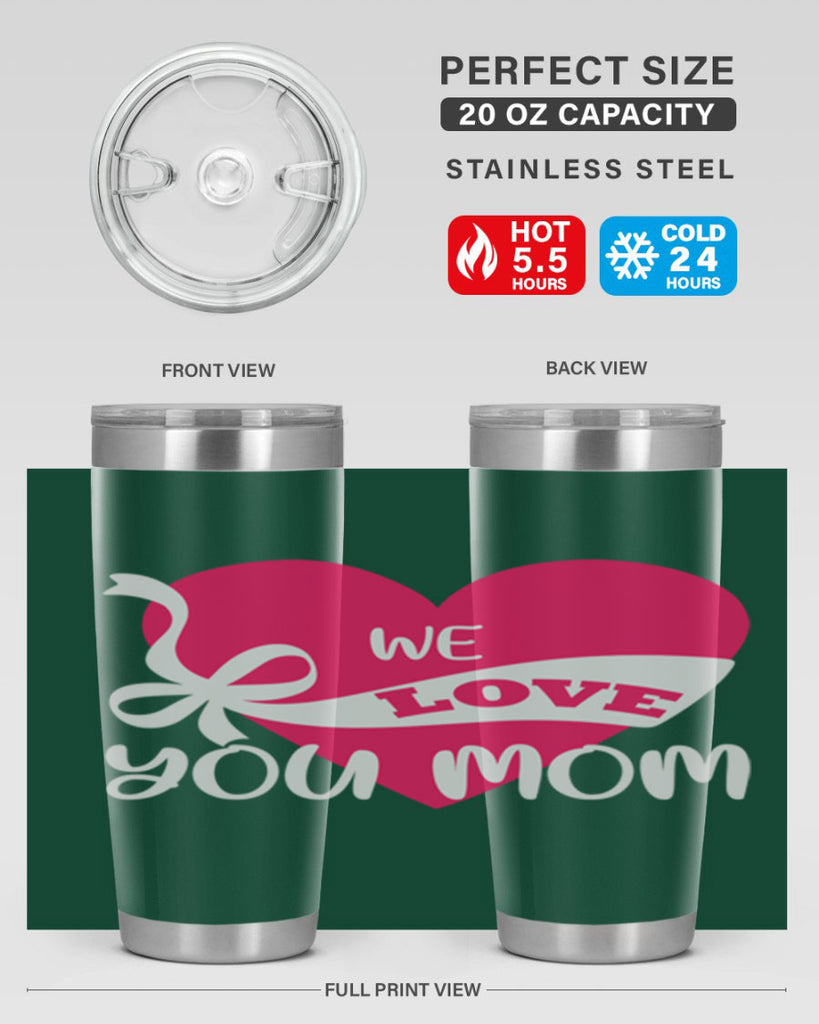 we love you mom 26#- mom- Tumbler