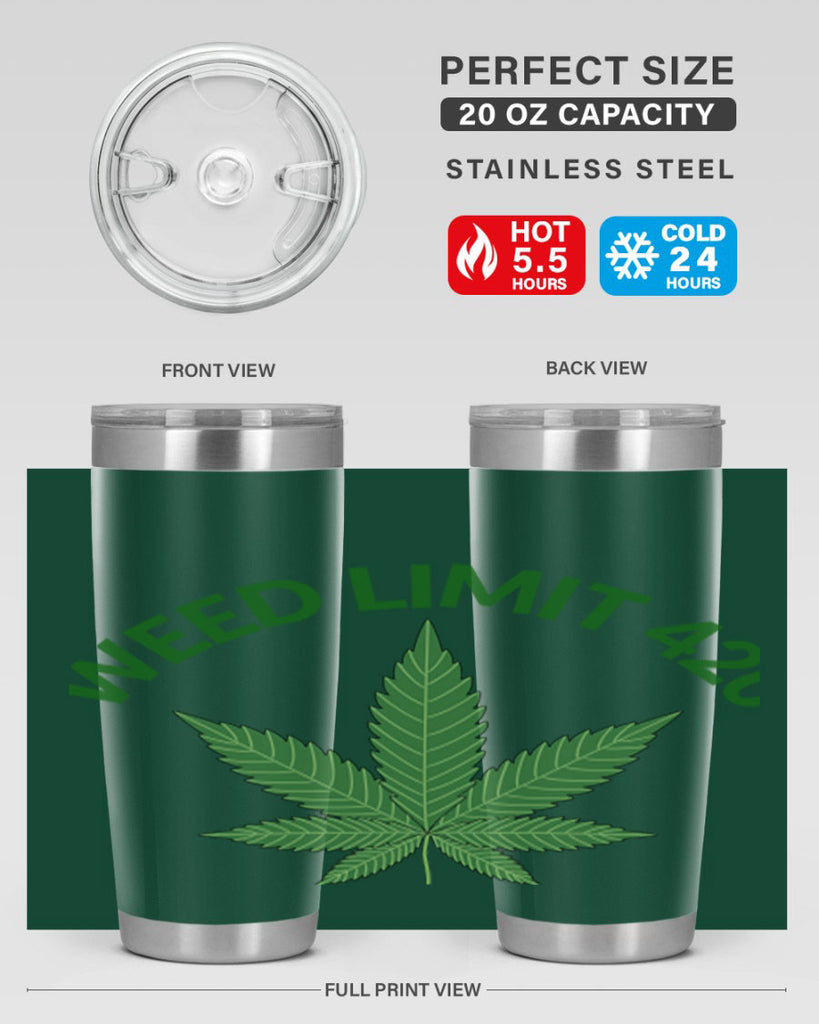 weed limit 420 sd 293#- marijuana- Tumbler