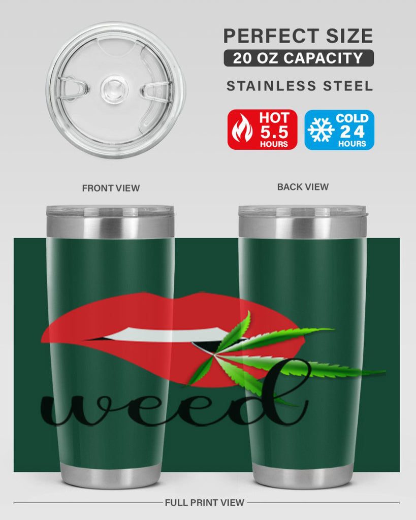 weed lips 297#- marijuana- Tumbler