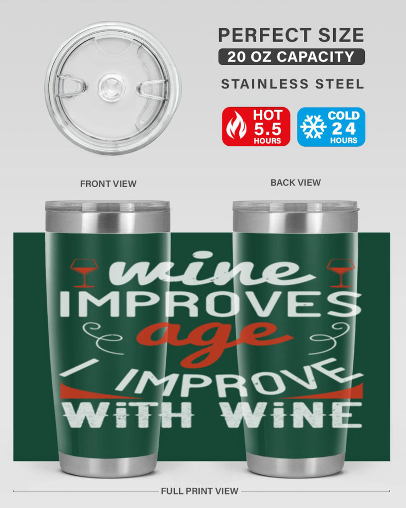 wine improves age i improve with wine 106#- wine- Tumbler