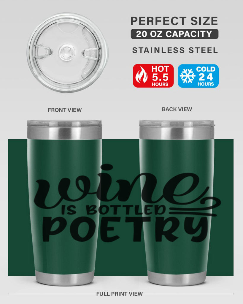 wine is bottled poetry 143#- wine- Tumbler