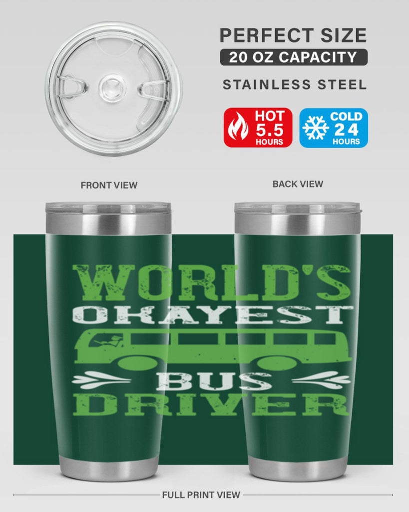 world’s okayest bus driver Style 3#- bus driver- tumbler