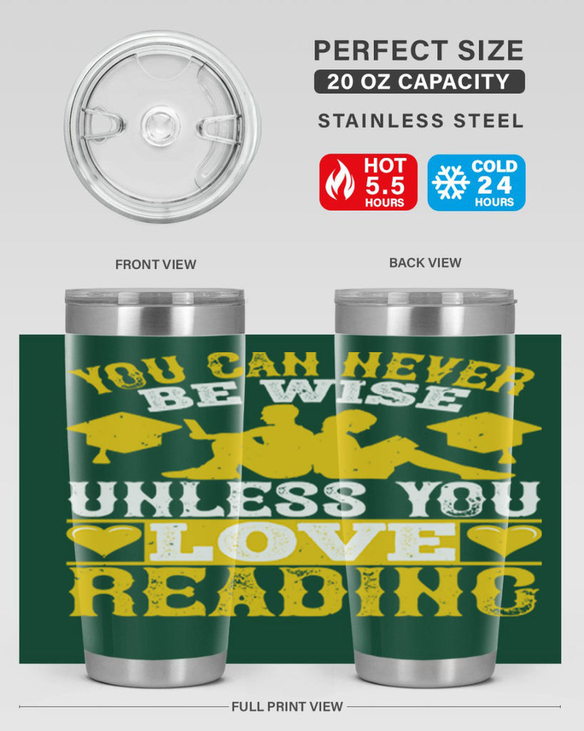 you can never be wise unless you love reading 1#- reading- Tumbler