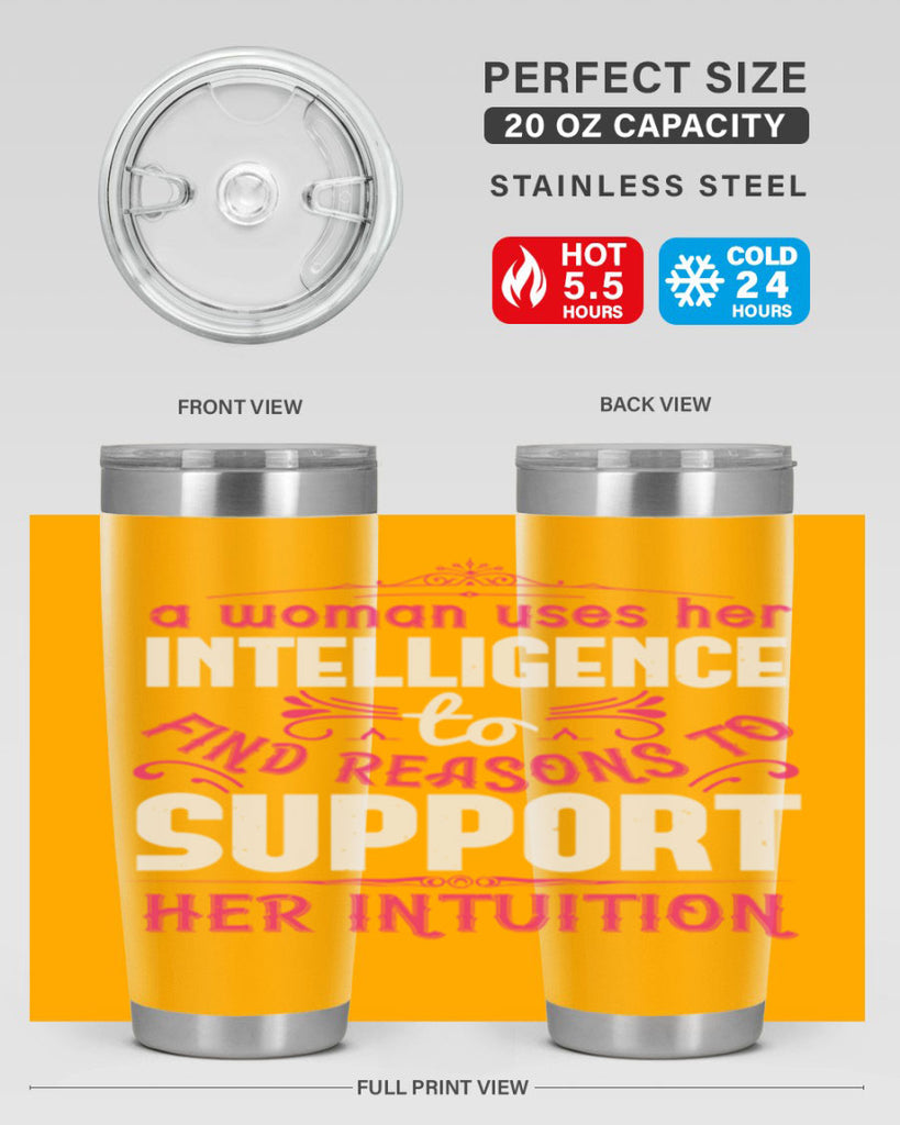 A woman uses her intelligence to find reasons to support her intuition Style 19#- aunt- Tumbler