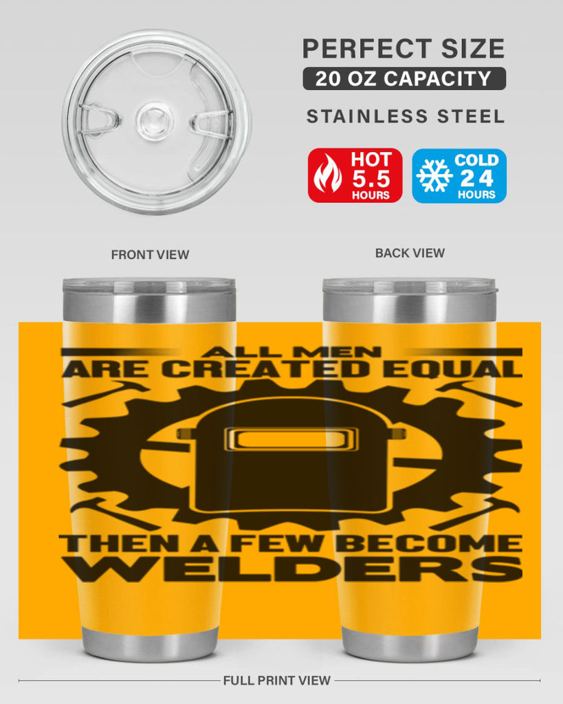 All men are Style 10#- welder- tumbler