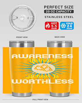 Awareness without action is worthless Style 2#- self awareness- Tumbler