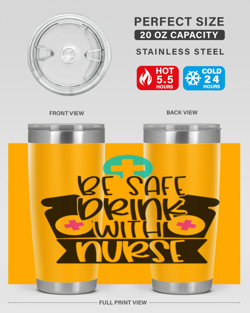 Be Safe Drink With Nurse Style Style 221#- nurse- tumbler