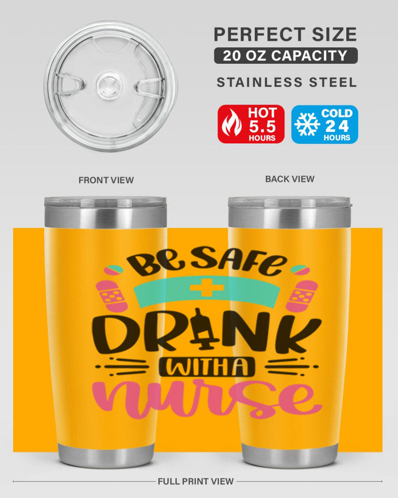 Be Safe Drink With a Nurse Style Style 224#- nurse- tumbler