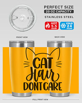Cat Hair Dont Care Style 82#- cat- Tumbler