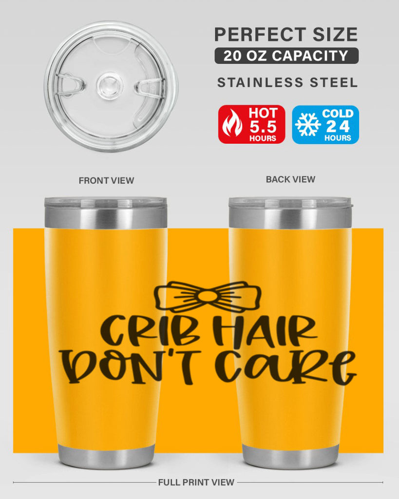 Crib Hair Dont Care Style 103#- baby- tumbler