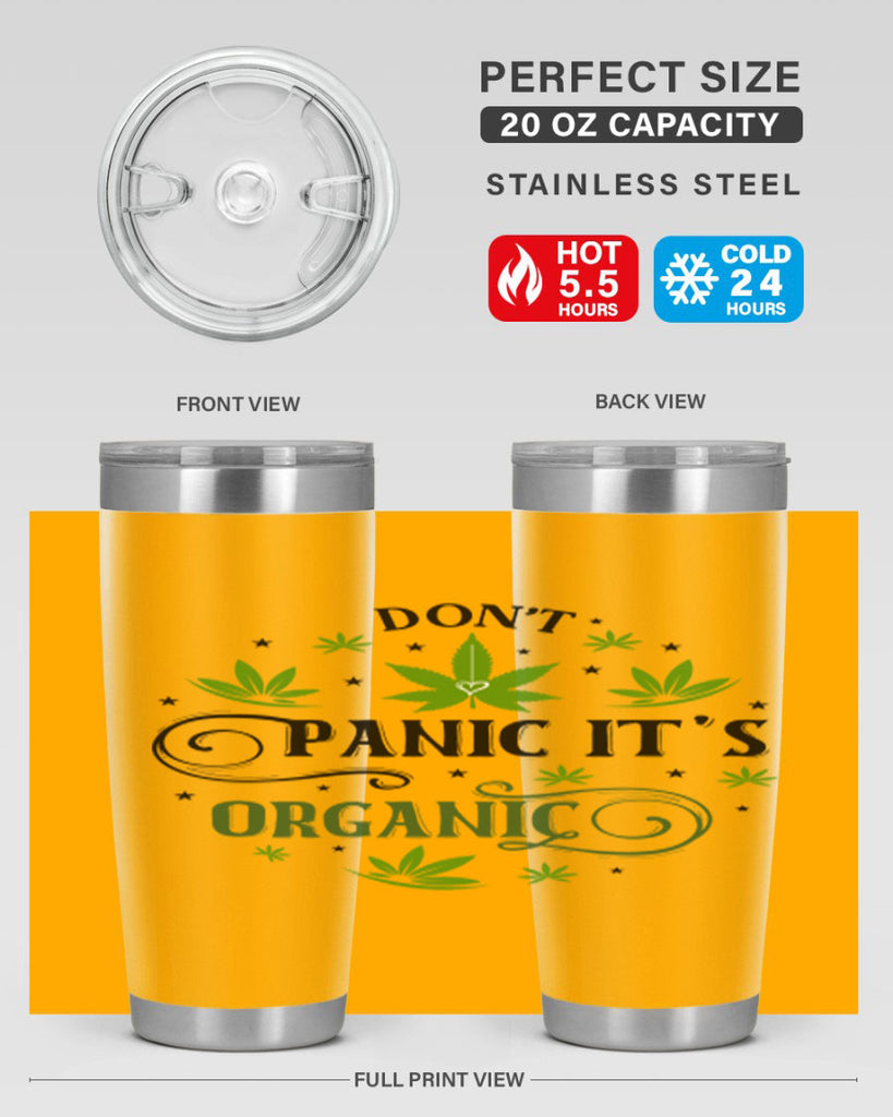 Dont Panic Its Organic 71#- marijuana- Tumbler